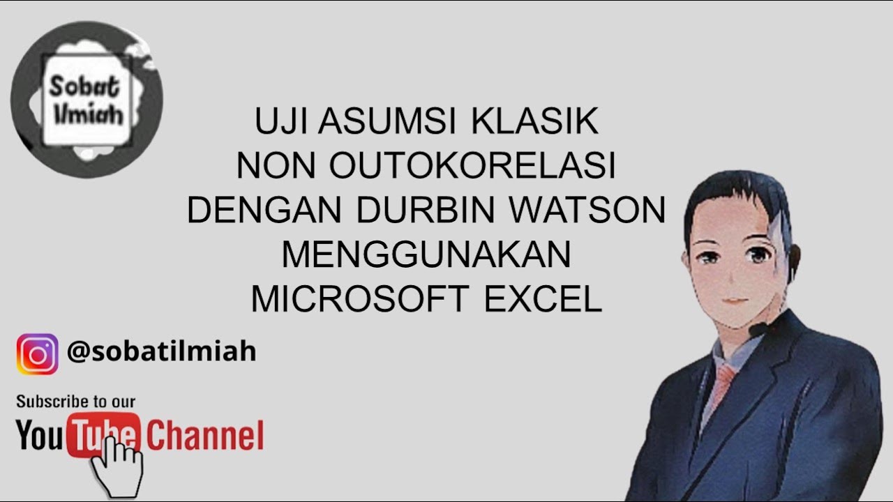Uji Asumsi Klasik Non Outokorelasi dengan Durbin Watson Menggunakan Microsoft Excel