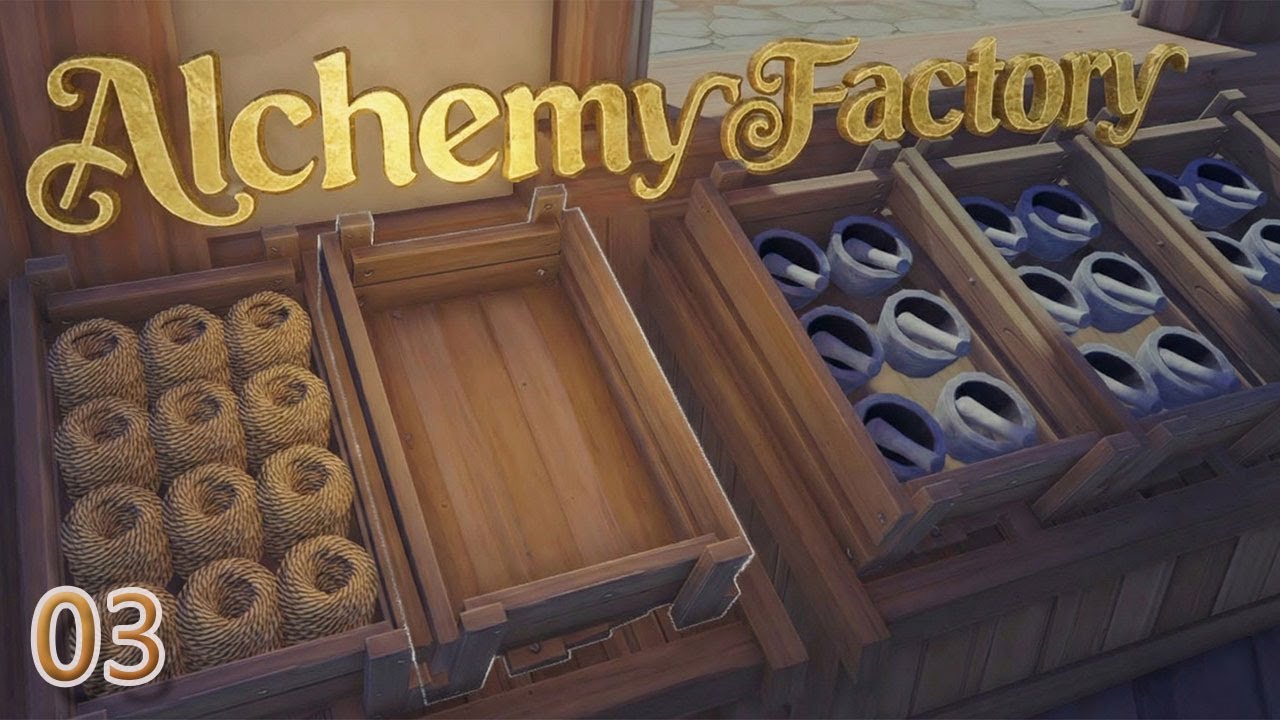 Alchemy Factory #03 Irgendwie m&uuml;ssen wir ja an Geld kommen [Let's Play] [PC] [deutsch]