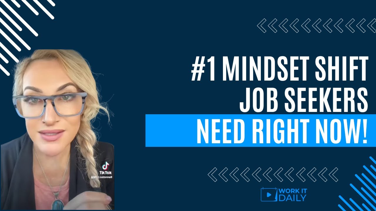 No. 1 Mindset Shift Job Seekers Need RIGHT NOW! 🧠