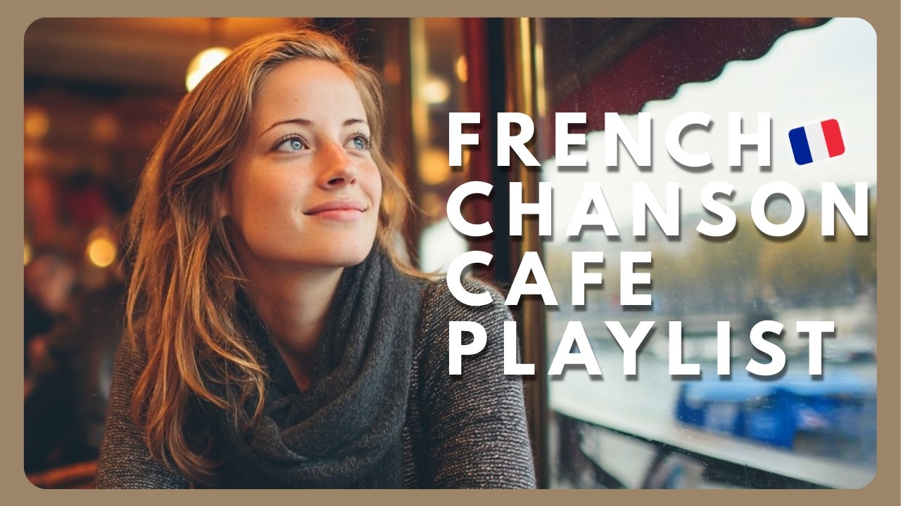 【Playlist🎧️】French Chanson Café Playlist – A Fresh Start in Paris 🇫🇷