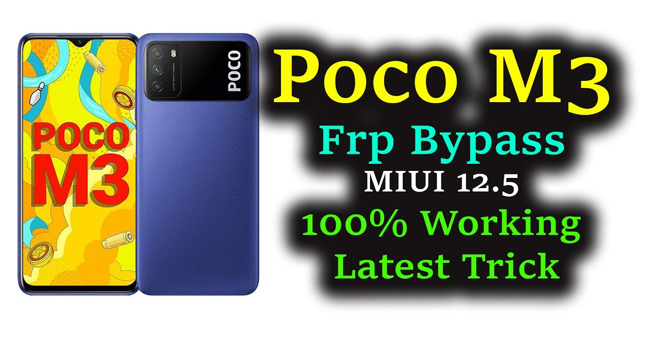 Poco M3 Frp Bypass MIUI 12.5 100% Working Latest Trick