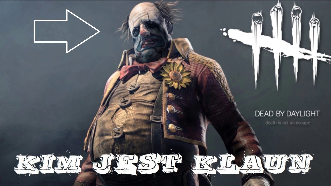 Kim jest Klaun | Dead by Daylight