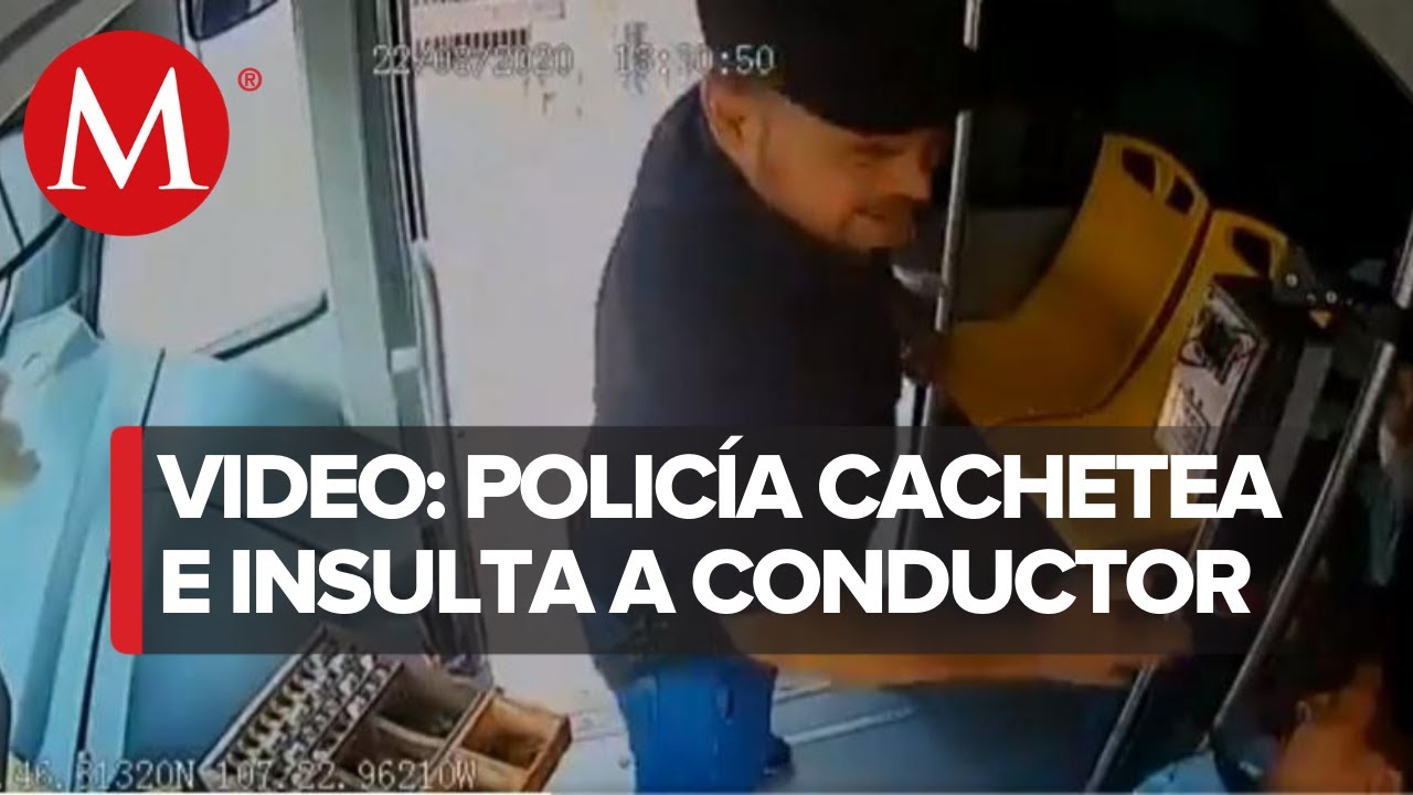 Policía agrede con cachetadas a un chofer de autobus en Sinaloa