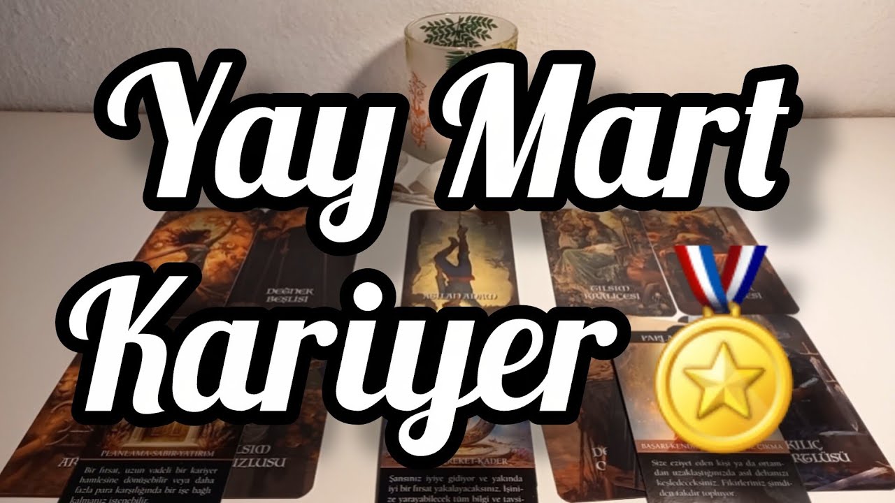 Yay Burcu Mart Kariyer🏅İçsel Gücüne Güven Ve Harekete Geç. 