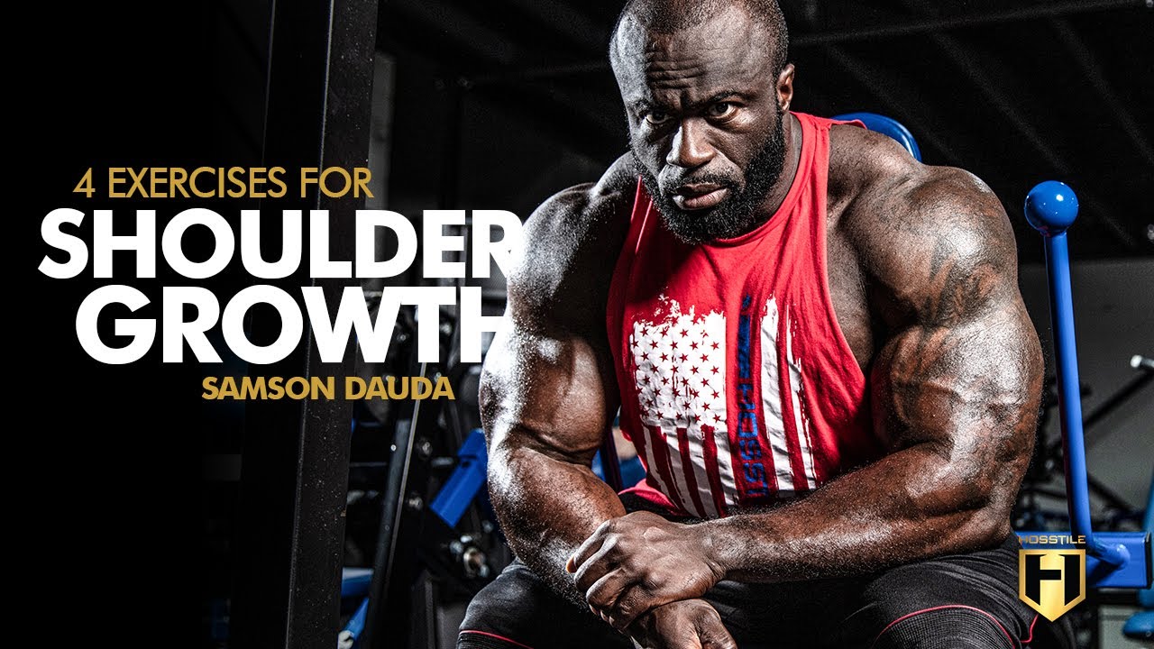 4 Exercises for Shoulder Growth | Samson Dauda’s Shoulder Workout | HOSSTILE