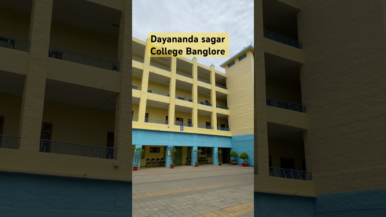 Dayananda Sagar College Banglore .