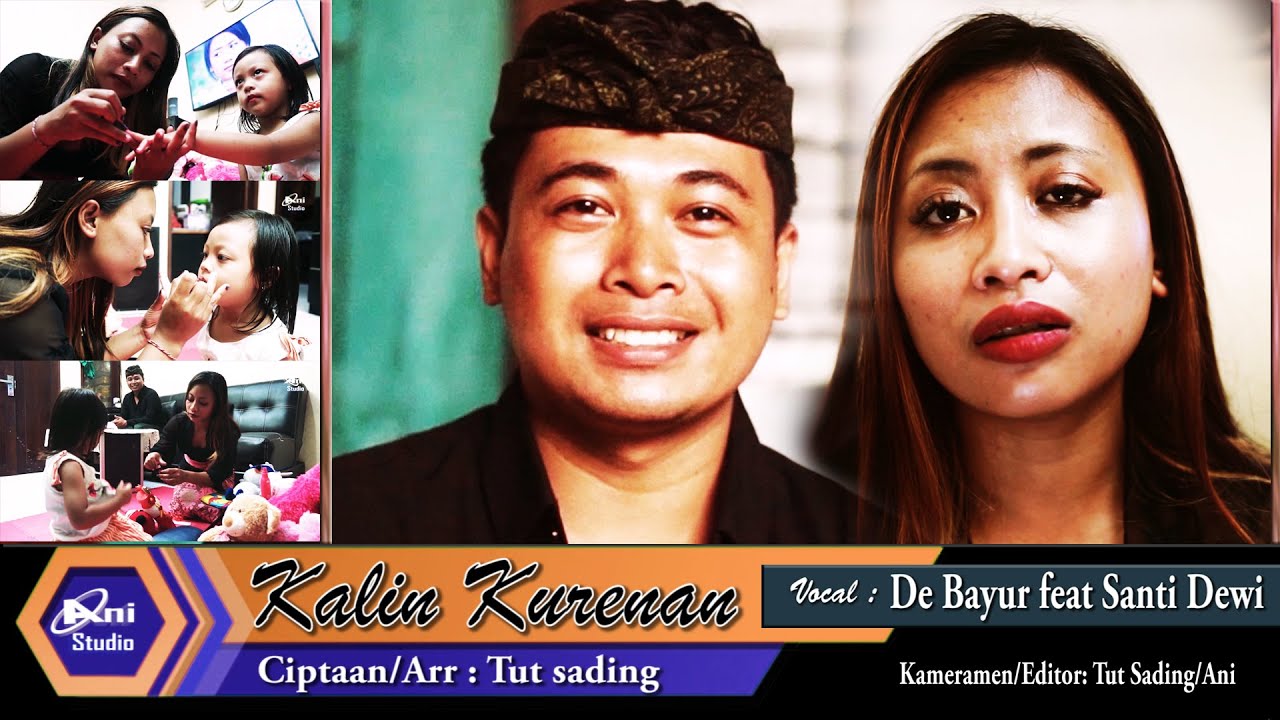 KALIN KURENAN Vocal De Bayur feat. Santi Dewi (Official Music Video)   #anistudioproduction