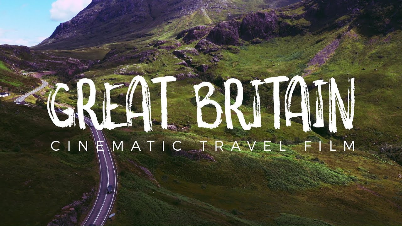 GREAT BRITAIN CINEMATIC TRAVEL VIDEO
