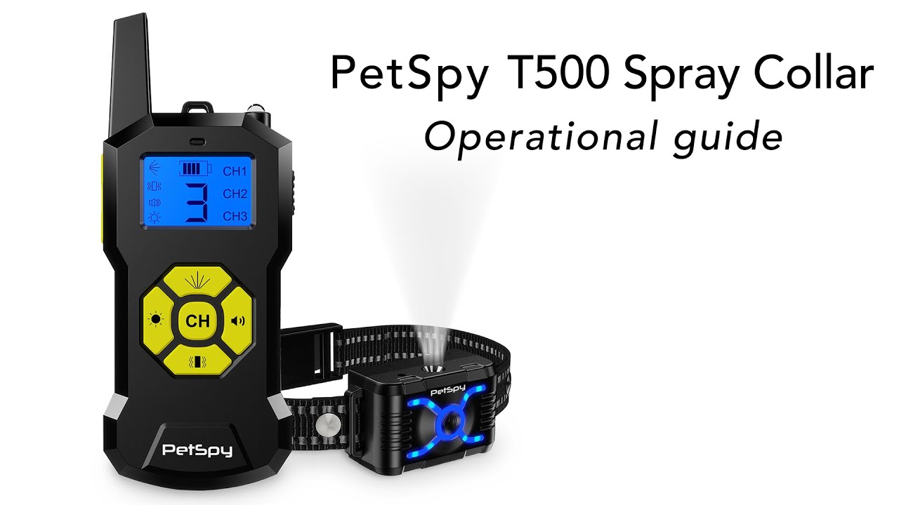 PetSpy T500 Spray Dog Training Collar - Operational Guide