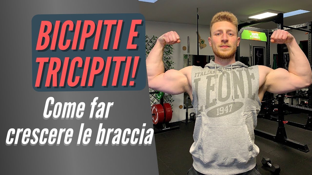 COME FAR CRESCERE BICIPITI E TRICIPITI | Allenamento per braccia carenti