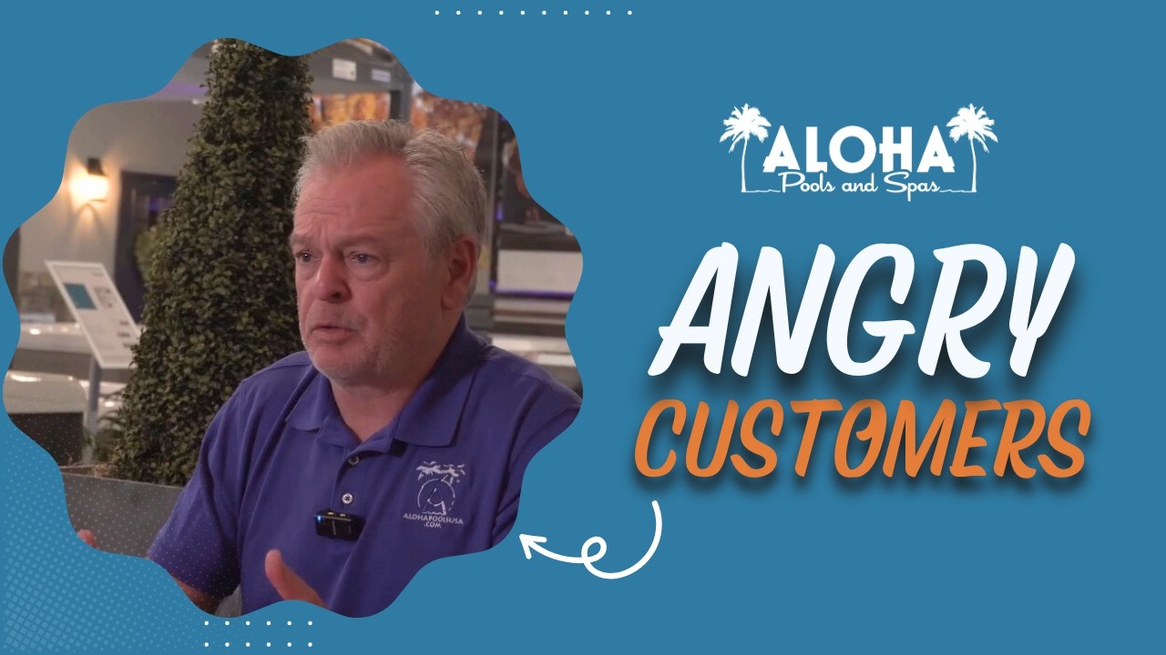 Aloha Pools & Spas - Angry Customers