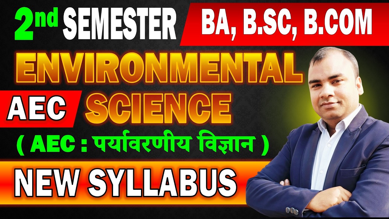 AEC Environmental Science Semester 2 New Syllabus 2026 | BA B.SC B.COM 2nd Semester Syllabus