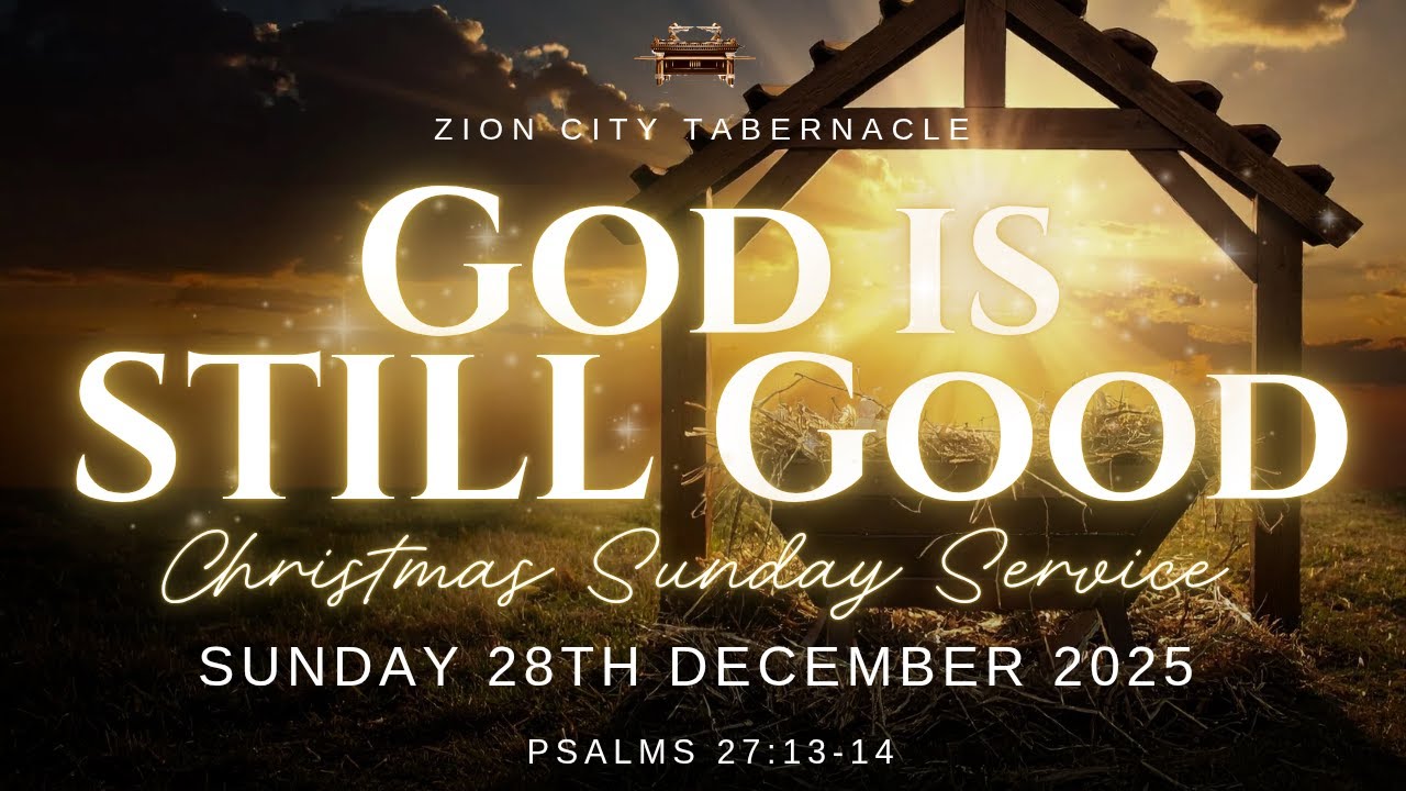 Christmas Sunday Service | God is Still Good
