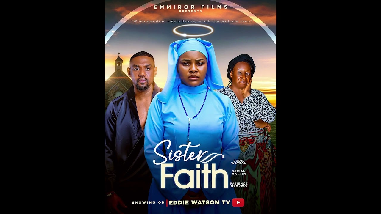 SISTER FAITH(Music From The Motion Picture)- Eddie Watson, Sarian Martin, Patience Ozokwo, Oby Titus