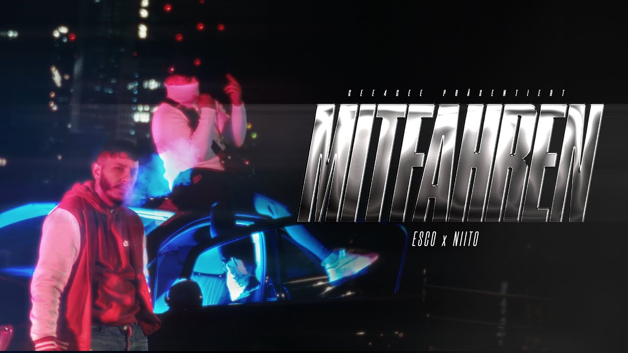 Esco ft. NiiTo - Mitfahren (Prod. by Kaleen)