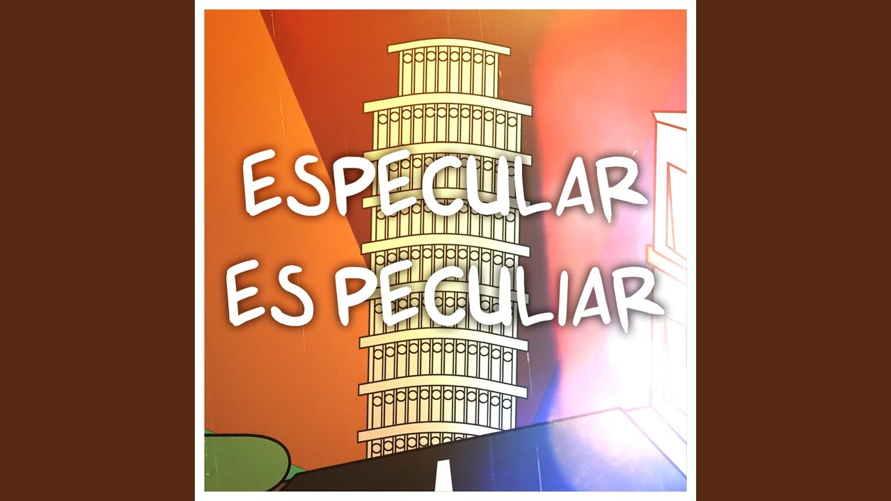 Especular es peculiar