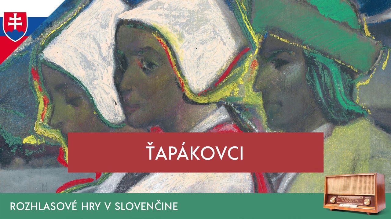 Božena Slančíková-Timrava - Ťapákovci (rozhlasová hra / 1975 / slovensky)