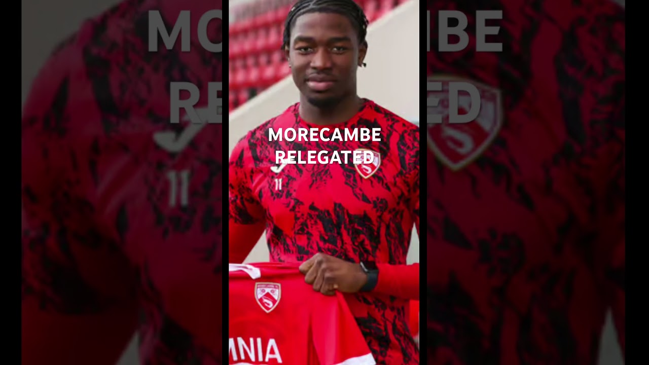 MORECAMBE FC RELEGATED TO THE NATIONAL LEAGUE #vanarama #nationalleague #efl #league2 #morecambefc