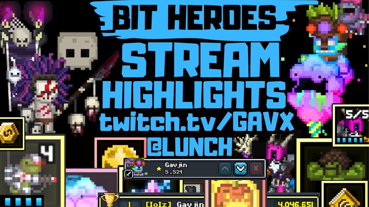 Bit Heroes n Chill - Gauntlet 1850+ ft Cepo420 Lickitysplt Whoons