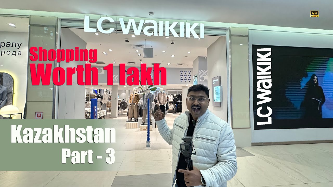 Shopping in Mega Mall Almaty I Kazakhstan Part 3 I LC WAIKIKI I Explorer Subhamoy