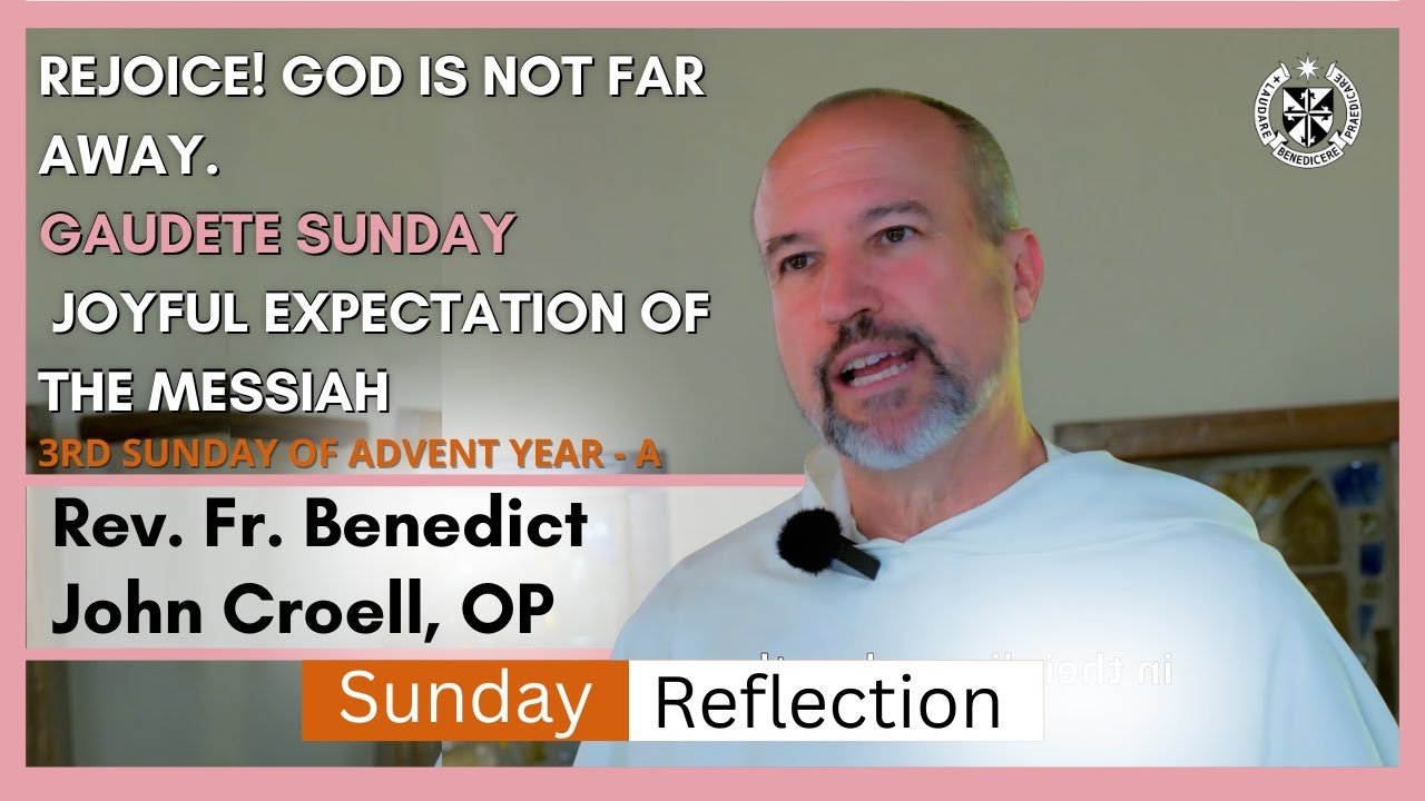 Радостное воскресенье: Радуйтесь! Господь близок | 3-е воскресенье Адвента, год А