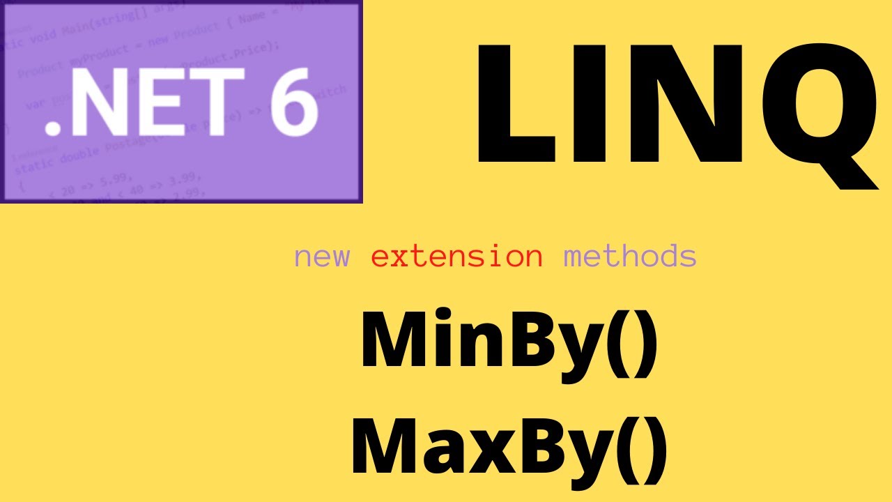 .Net 6 LINQ MinBy() and MaxBy() #Shorts