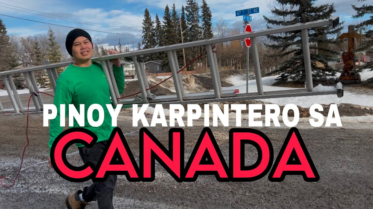PAANO BA MAGING KARPINTERO SA CANADA | CARPENTER IN CANADA
