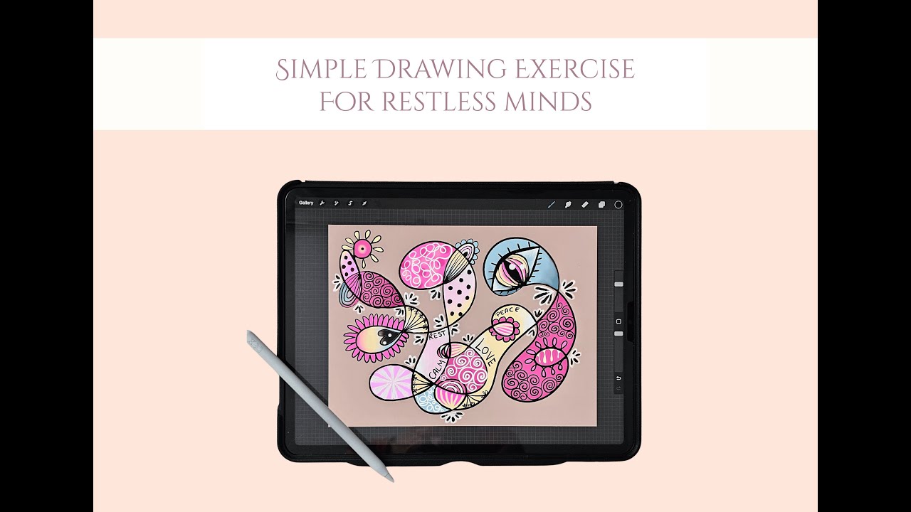 Drawing Exercise For Restless Minds | Mindful Art Tutorial With Procreate | Anxiety Relief