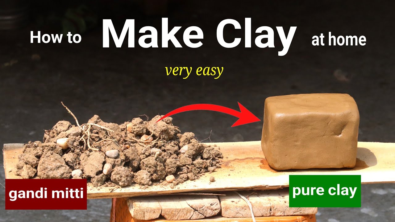How to make clay at home | Making natural sculpting clay | mitti kaise banaye | clay art