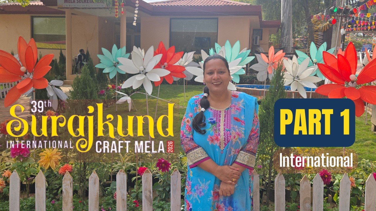 Surajkund Mela 2026 | International Pavilion Tour 🌍 | Ghumakar Punjaban