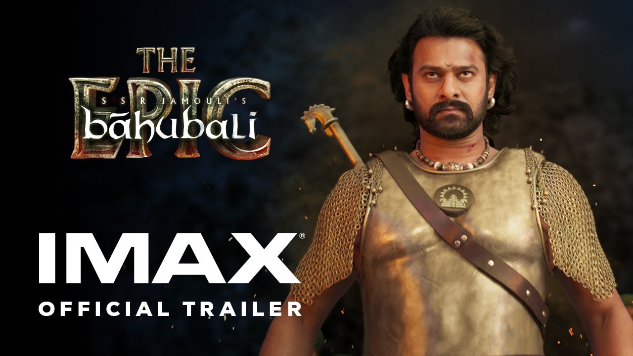Baahubali : The Epic | Official Trailer | Experience It In IMAX&reg;