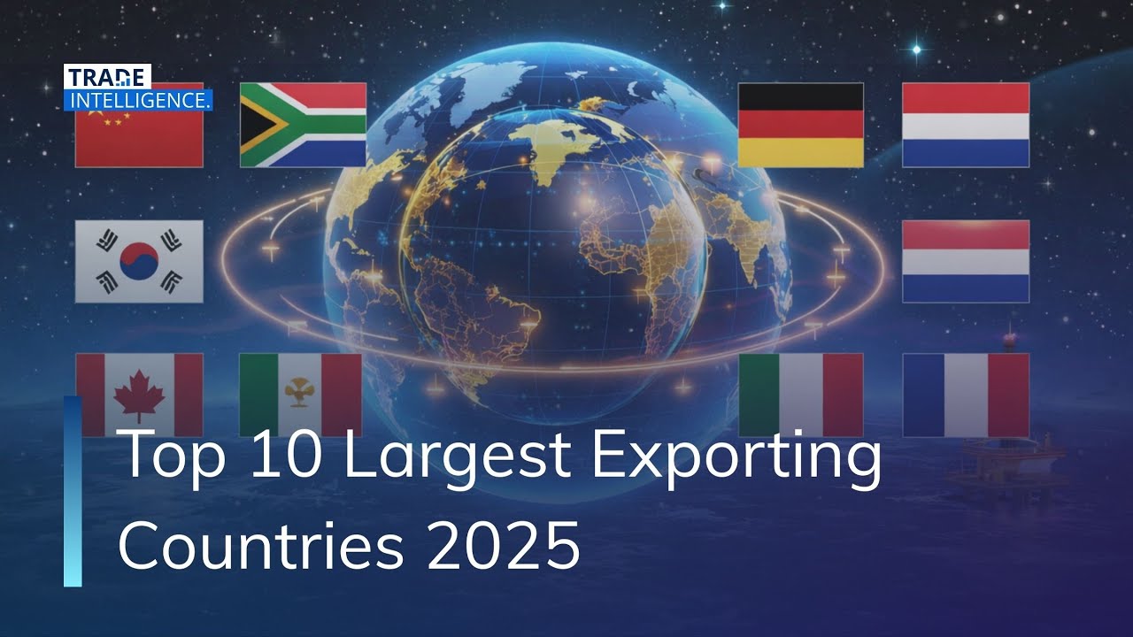 Top 10 Largest Exporting Countries 2025 