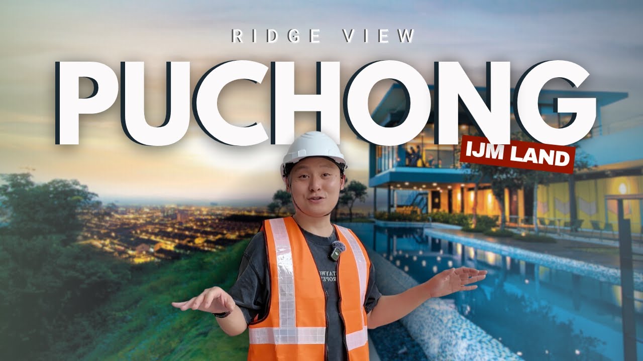 🌄 Ridgeview by IJM Land &mdash; The Most Atas Property in Puchong 🏡✨