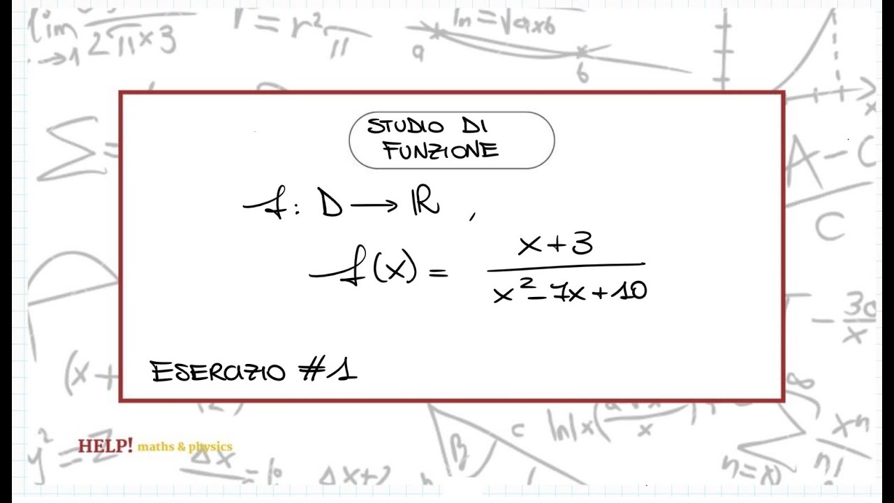 Studio di funzione: Esercizio #1