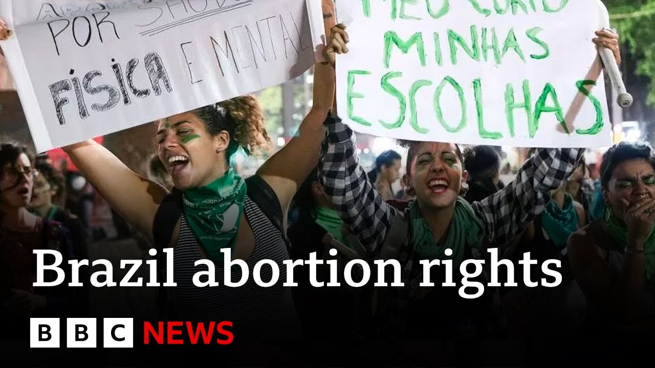 Brazil's Supreme Court to vote on decriminalising abortion - BBC News
