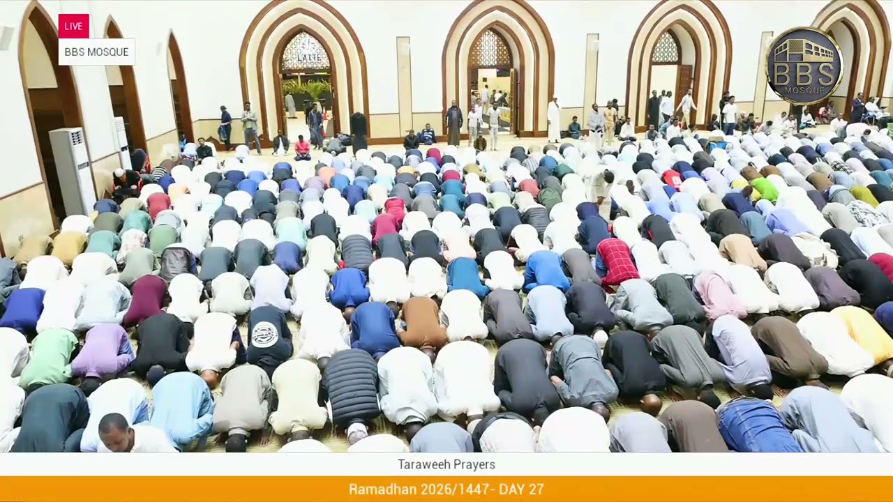 TARAWEEH DAY 27 ||  BBS Mosque | RAMADHAN 2026/1447