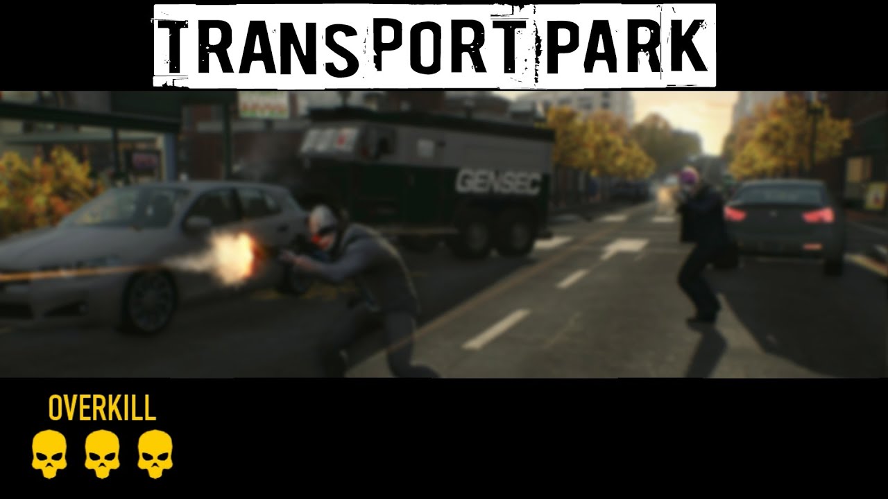 Transport Park *NEU* - OVERKILL - PAYDAY 2 - ZanderLP