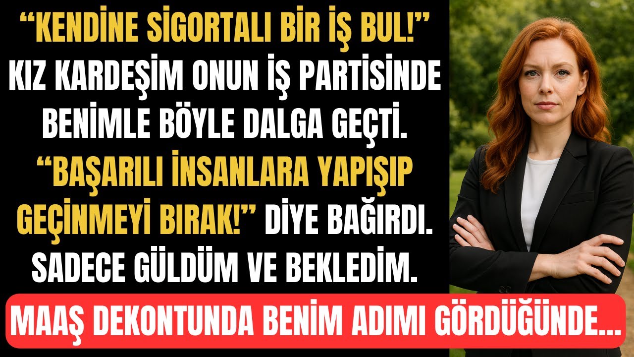 Kız Kardeşim Benimle Kalabalıkta Dalga Geçiyordu, Maaşını Ödeyenin Ben Olduğunu Görünce...