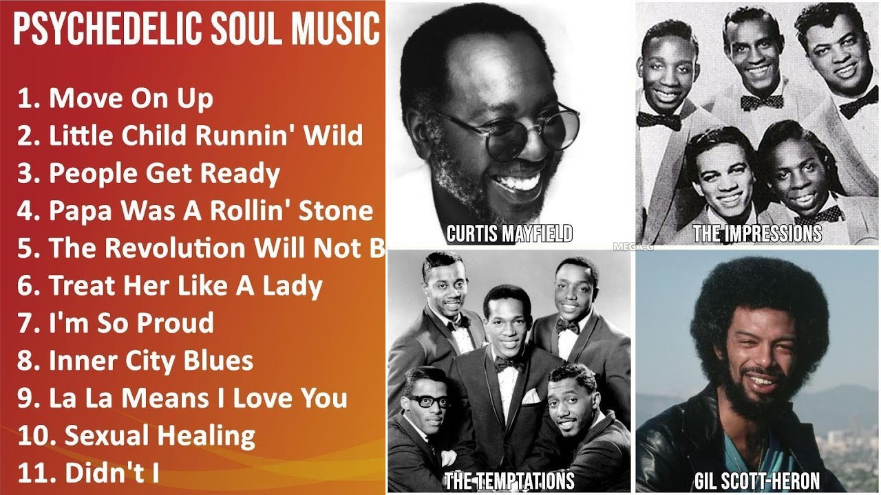 PSYCHEDELIC SOUL Music Mix - Curtis Mayfield, The Impressions, The Temptations, Gil Scott-Heron ...
