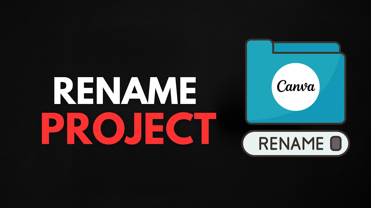 Canva Tutorial: Two Simple Ways to Rename Your Canva Project (A Beginner's Guide)