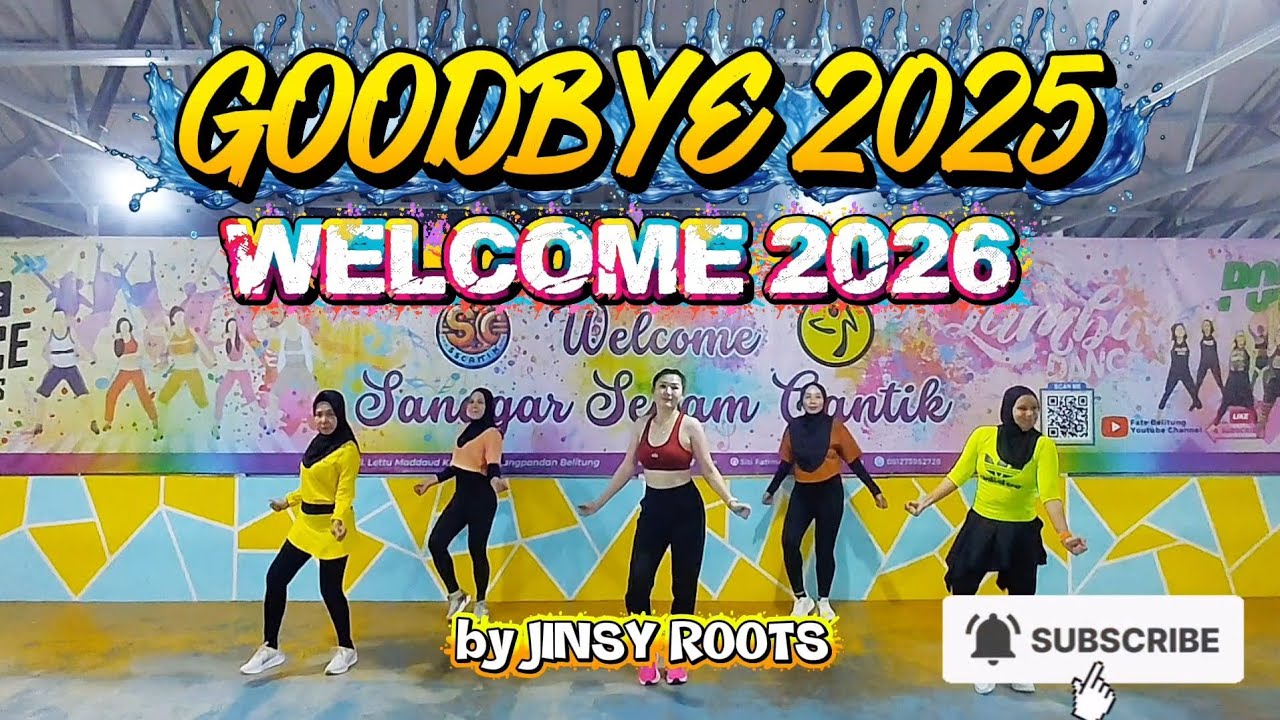 GOODBYE 2025 WELCOME 2026 || JINSY ROOTS || TIKTOK VIRAL || FITNESS DANCE || SS CANTIK