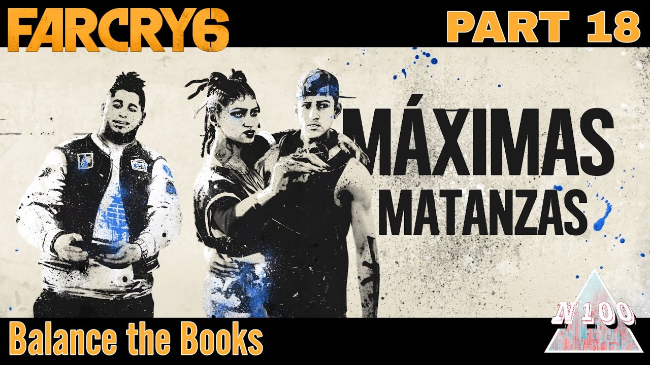 High Definition Far Cry 6 Part 18: Meet Máximas Matanzas & Balance the Books #farcry6 #gaming