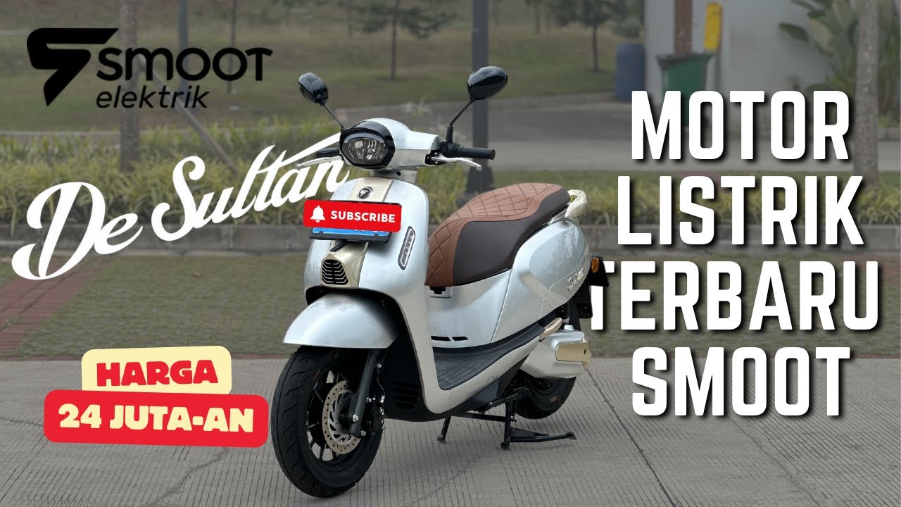 APAKAH MOTOR LISTRIK INI HANYA UNTUK SULTAN ? REVIEW LENGKAP SMOOT DE SULTAN