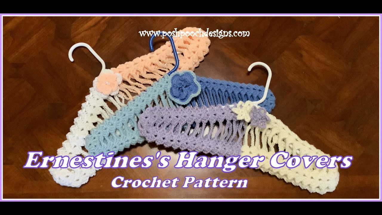 Ernestine's Hanger Cover Crochet Pattern #crochet #crochetvideo