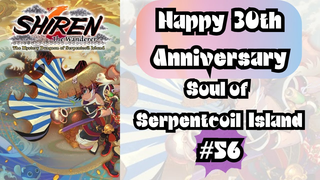 Shiren the Wanderer: The Mystery Dungeon of Serpentcoil Island (Shiren 6)  #56
