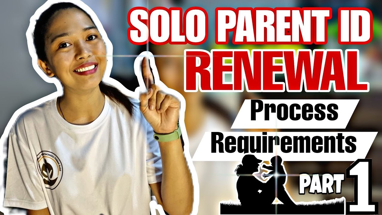 HOW TO GET SOLO PARENT ID / RENEWAL PROCESS / REQUIREMENTS TO GET SOLO PARENT ID / SINGLE MOM LIFE