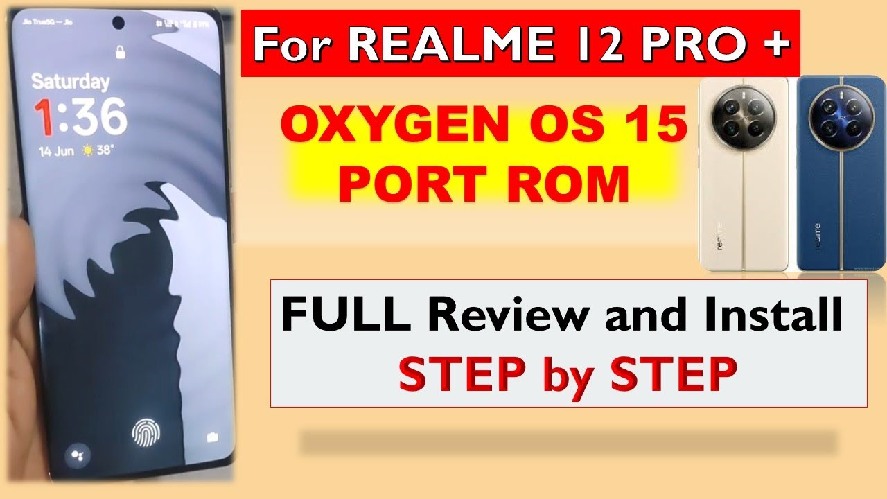 OXYGEN OS 15🔥 ||PORT ROM || FOR REALME 12 PRO PLUS || COMPLETE REVIEW AND INSTALLING PROCESS🔥