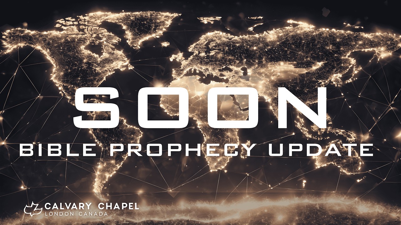 SOON - Bible Prophecy Update