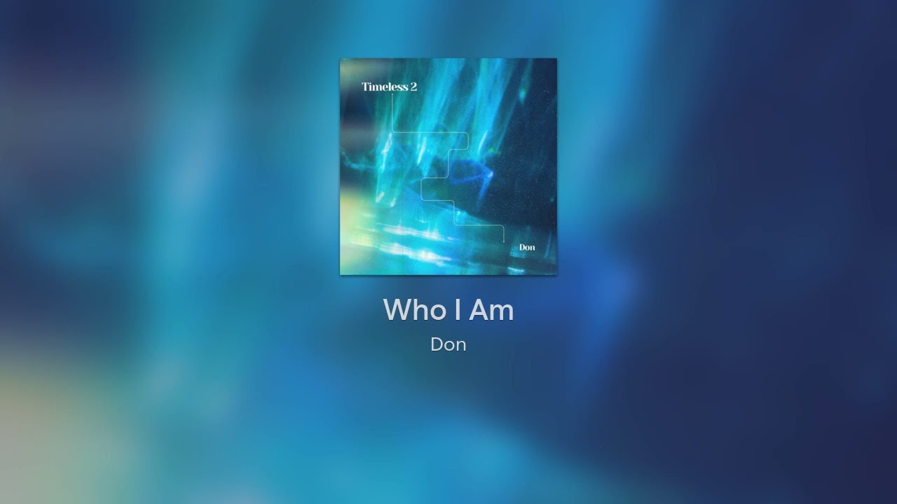 Who I Am