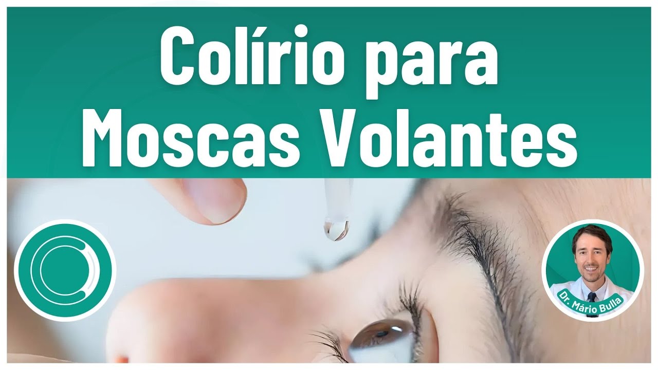 Colírio para Moscas Volantes